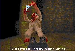 Ingo was killed by a Shambler